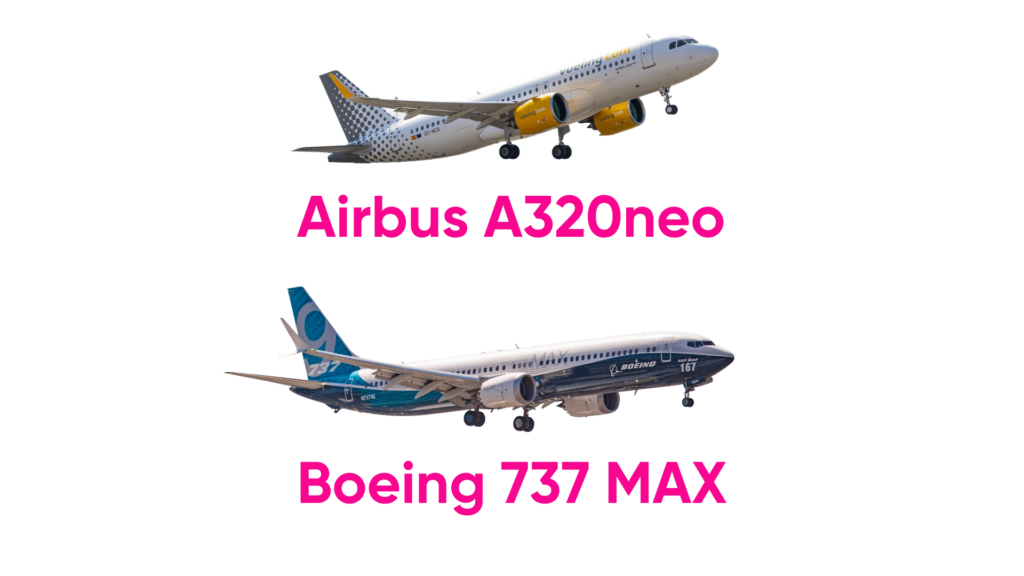 Airbus A320neo and Boeing 737 MAX