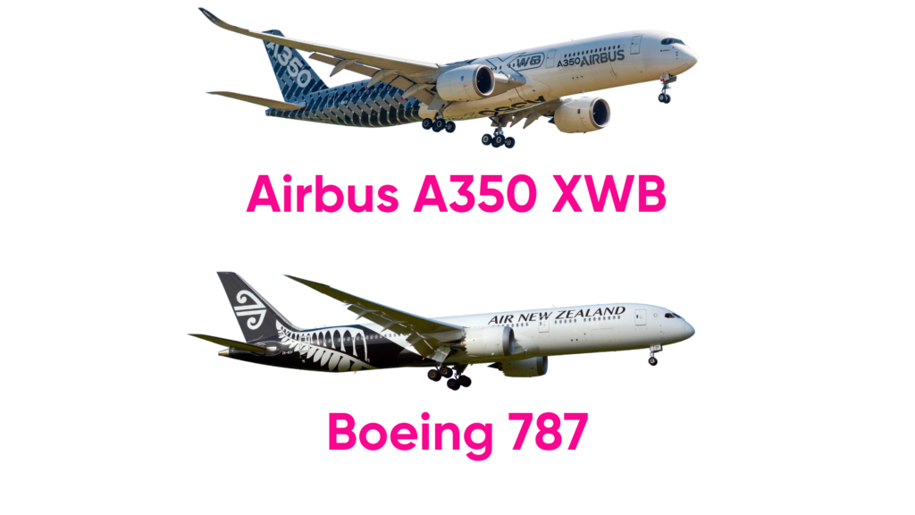 Airbus A350 XWB and Boeing 787